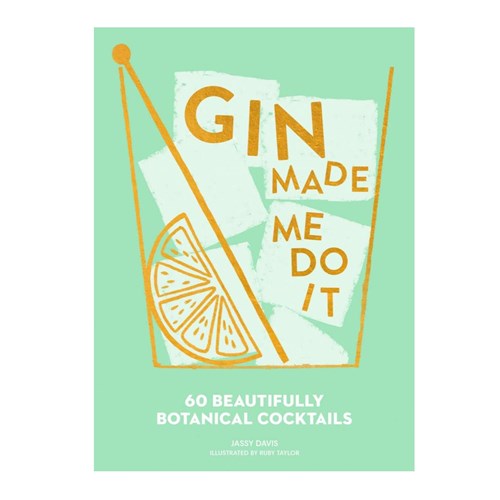 Book Gin Made Me Do It