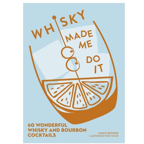 Book Whisky Made Me Do It