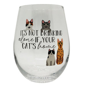 Wine Glass It's Not Drinking Alone - Cat